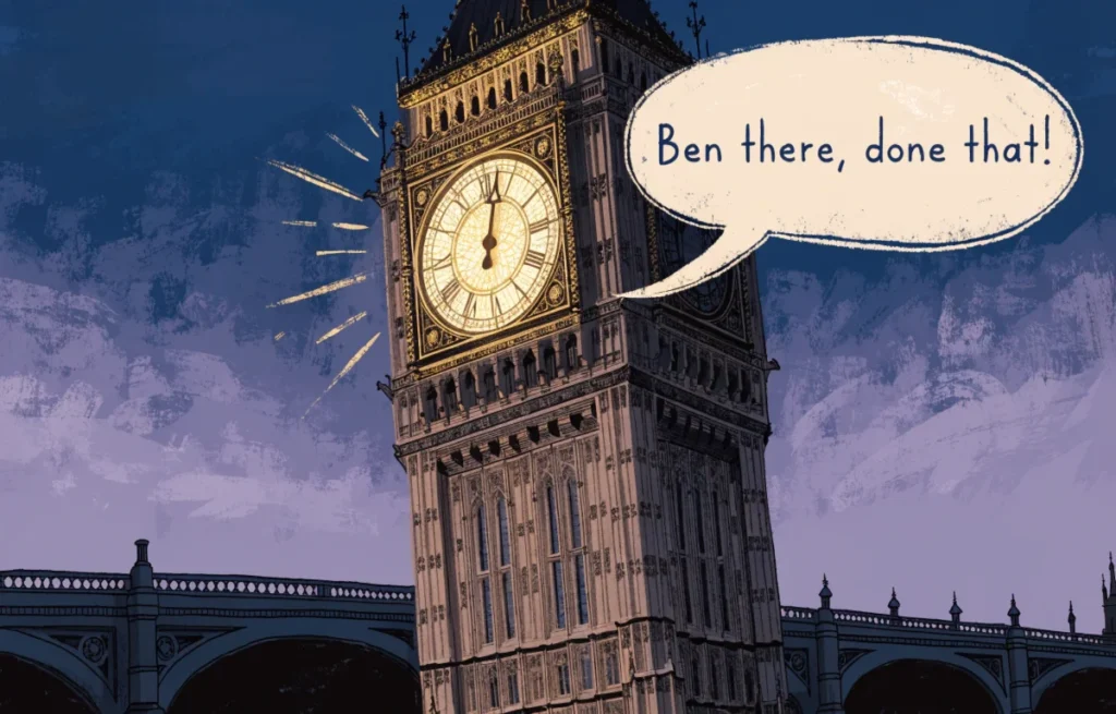 Cartoon illustration of Big Ben clock tower in London with humorous speech bubble and pun caption overlay