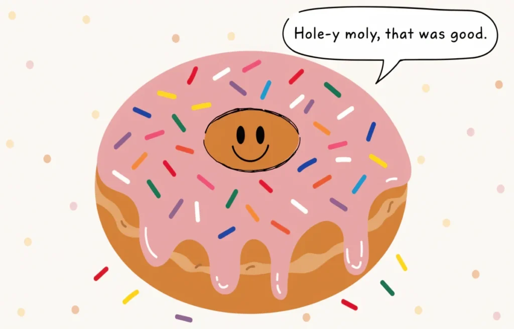 Cute cartoon donut with a smiling hole in the center surrounded by funny pun speech bubbles on pastel background