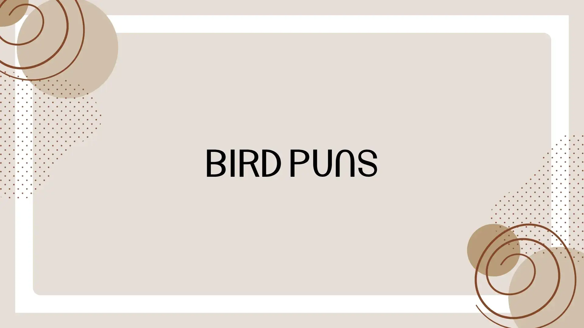 Bird Puns: 150+ Funny, Clever, and Feather-Light Jokes
