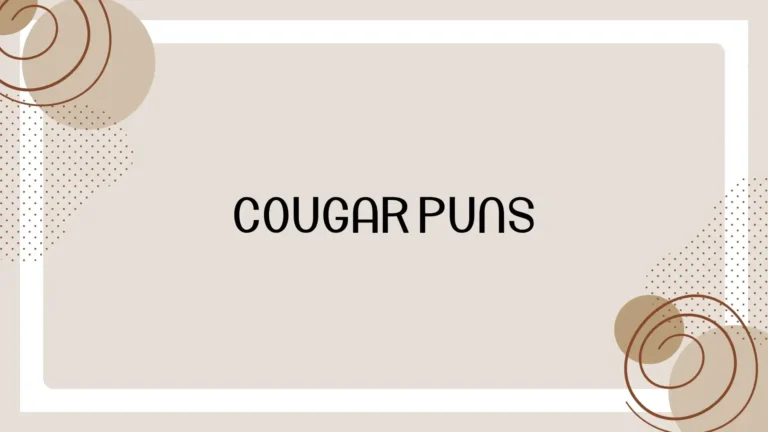 Cougar Puns: 100+ Funny, Clever, and Roaringly Good Jokes