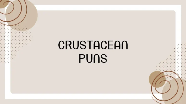 Crustacean Puns: 100+ Funny, Clever, and Shell-icious Jokes