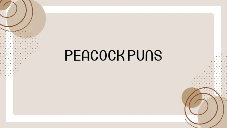 Peacock Puns: 100+ Funny, Clever, and Colorful Peacock Puns