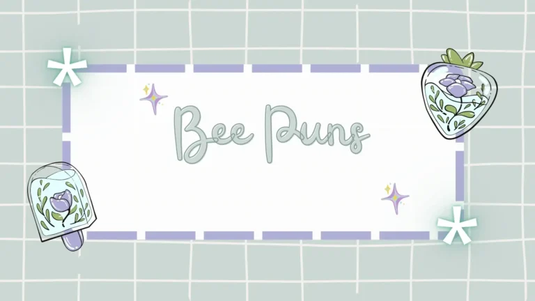 Bee Puns: 100+ Funny, Cute, and Clever Bee Puns