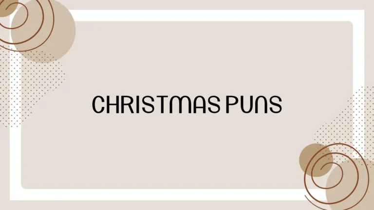 Christmas Puns: 100+ Funny, Cute, and Clever Christmas Puns
