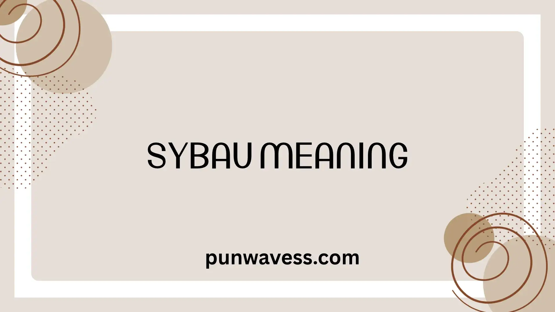 SYBAU Meaning: What Does SYBAU Mean in Text and Chat?